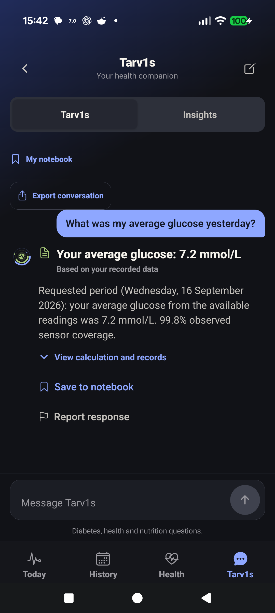 Saved Tarv1s answer: average glucose 7.2 mmol/L for 16 September, with 99.8% observed sensor coverage.